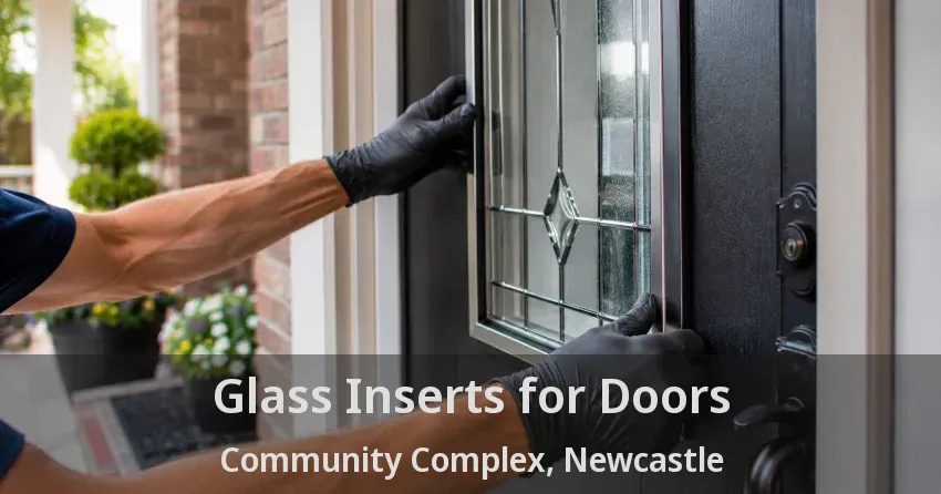Glass Inserts for Doors Community Complex, Newcastle - ON