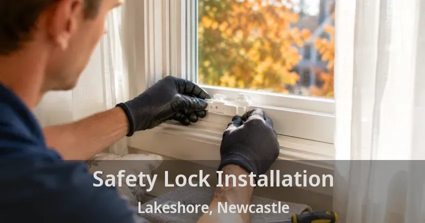 Safety Lock Installation Lakeshore, Newcastle - ON